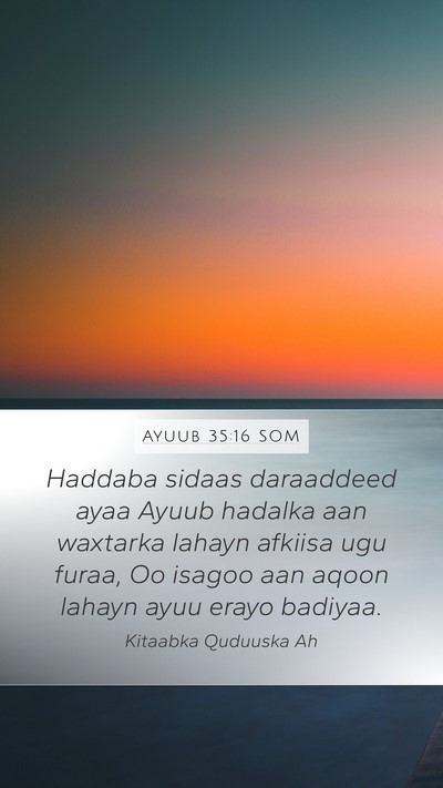 Ayuub 35:16 SOM Bible Verse Image