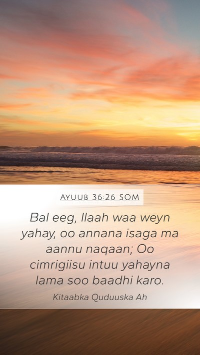 Ayuub 36:26 SOM Bible Verse Image