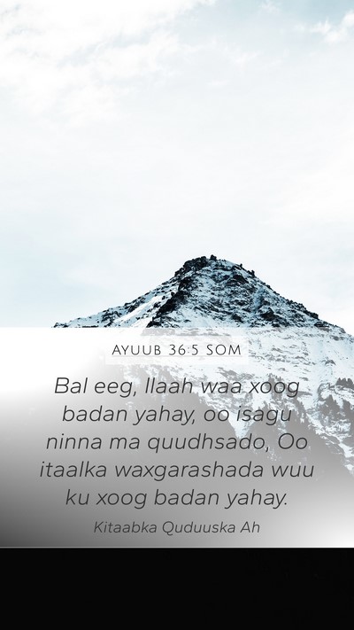 Ayuub 36:5 SOM Bible Verse Image