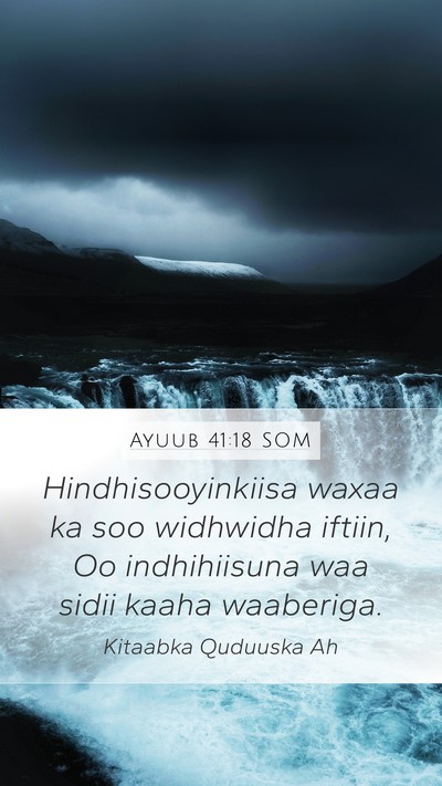 Ayuub 41:18 SOM Bible Verse Image