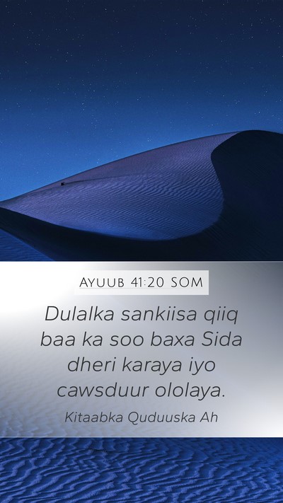 Ayuub 41:20 SOM Bible Verse Image