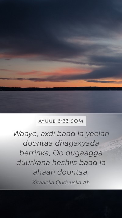 Ayuub 5:23 SOM Bible Verse Image