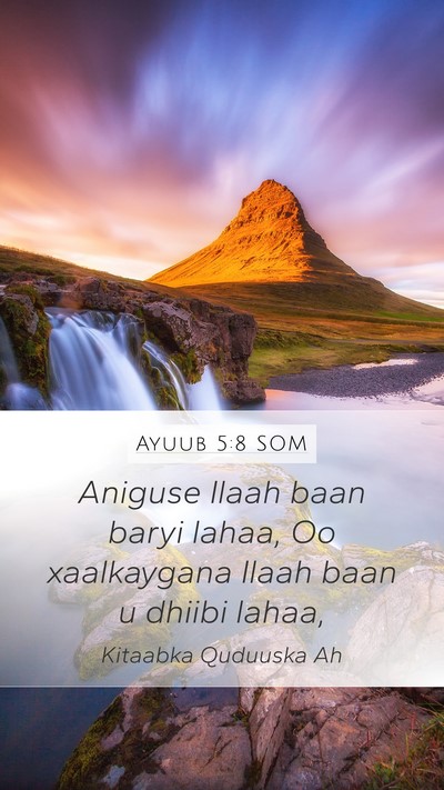 Ayuub 5:8 SOM Bible Verse Image