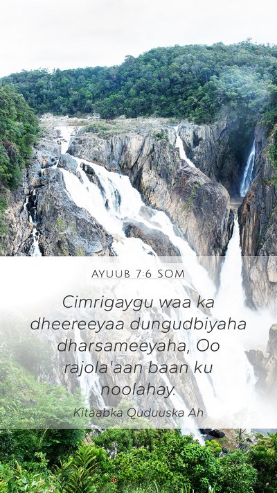 Ayuub 7:6 SOM Bible Verse Image
