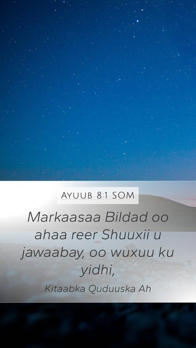 Ayuub 8:1 SOM Bible Verse Image
