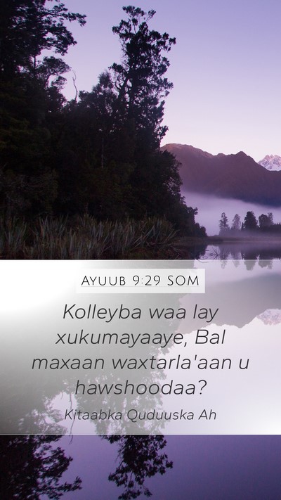 Ayuub 9:29 SOM Bible Verse Image