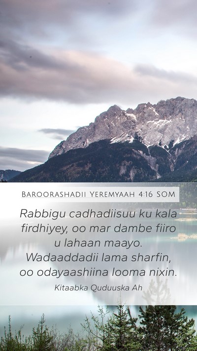 Baroorashadii Yeremyaah 4:16 SOM Mobile Phone Wallpaper - Rabbigu cadhadiisuu ku kala firdhiyey, oo mar - Mobile Bible Verse Wallpaper