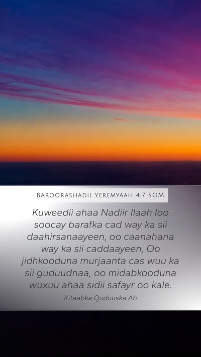 Baroorashadii Yeremyaah 4:7 SOM Bible Verse Image