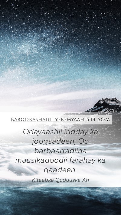 Baroorashadii Yeremyaah 5:14 SOM Bible Verse Image