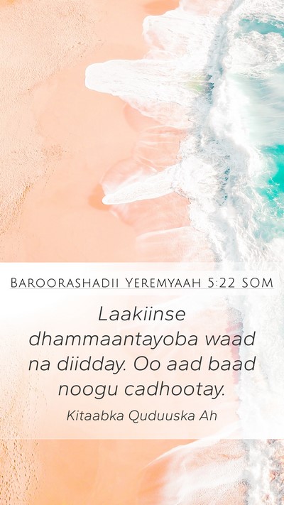 Baroorashadii Yeremyaah 5:22 SOM Bible Verse Image
