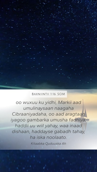 Baxniintii 1:16 SOM Bible Verse Image