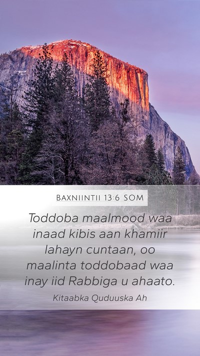Baxniintii 13:6 SOM Bible Verse Image
