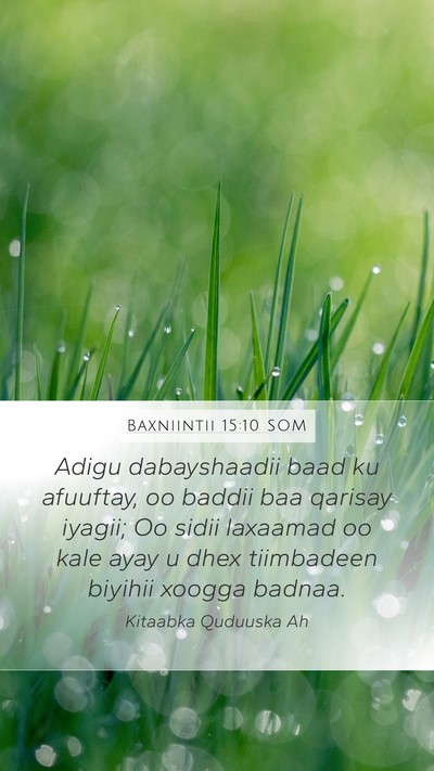 Baxniintii 15:10 SOM Bible Verse Image