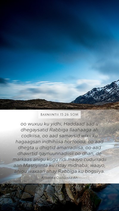 Baxniintii 15:26 SOM Bible Verse Image