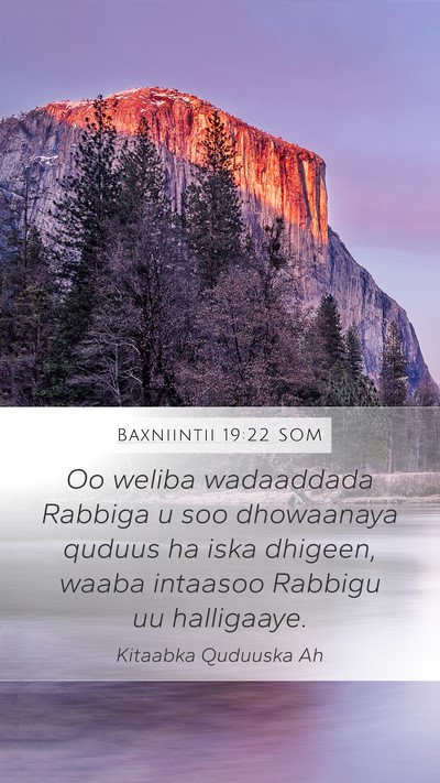 Baxniintii 19:22 SOM Bible Verse Image