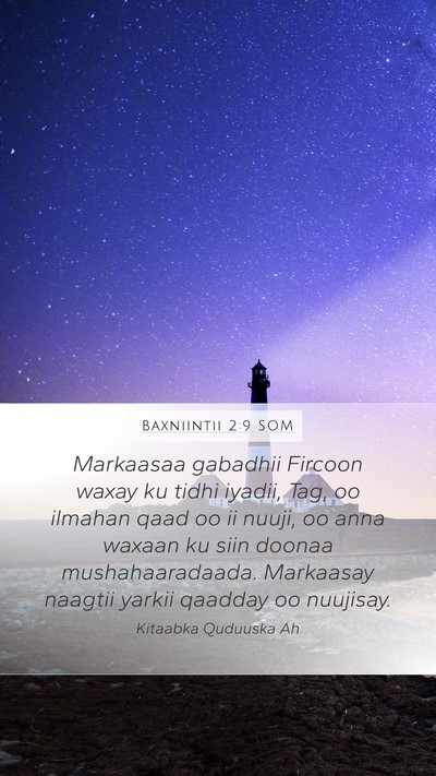 Baxniintii 2:9 SOM Mobile Phone Wallpaper - Markaasaa gabadhii Fircoon waxay ku tidhi iyadii, - Mobile Bible Verse Wallpaper
