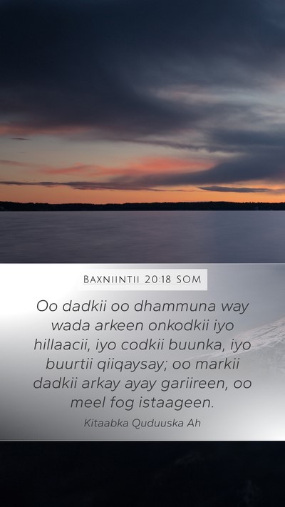 Baxniintii 20:18 SOM Bible Verse Image