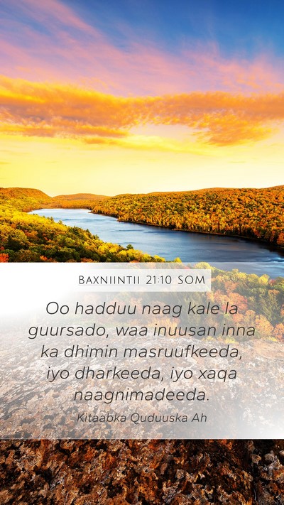 Baxniintii 21:10 SOM Bible Verse Image