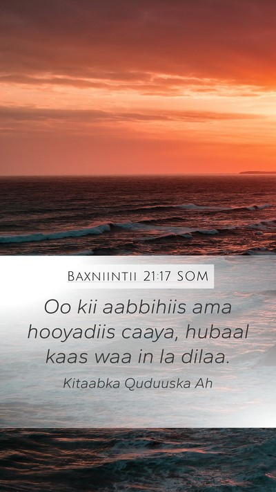 Baxniintii 21:17 SOM Bible Verse Image
