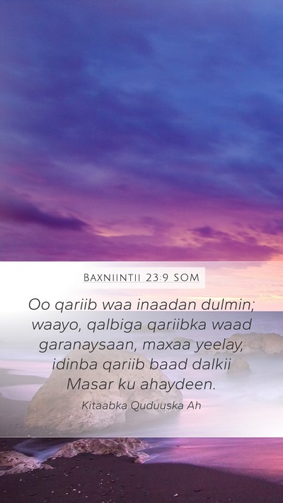 Baxniintii 23:9 SOM Bible Verse Image
