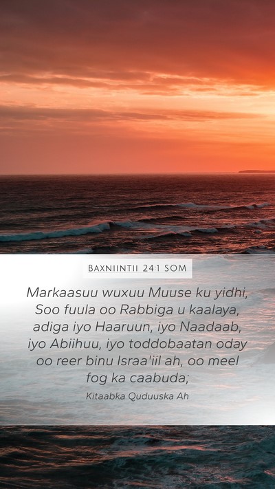 Baxniintii 24:1 SOM Bible Verse Image