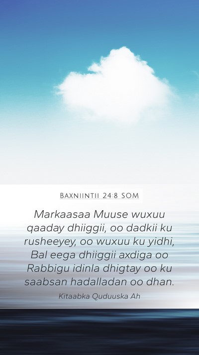 Baxniintii 24:8 SOM Bible Verse Image
