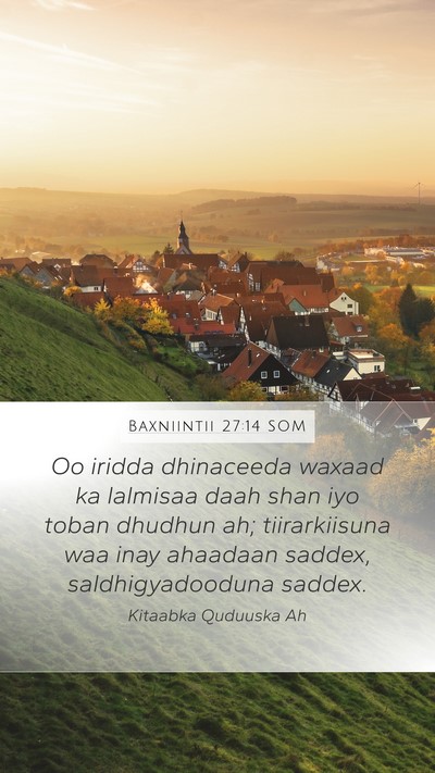 Baxniintii 27:14 SOM Bible Verse Image