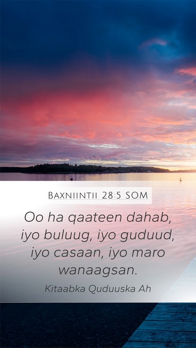 Baxniintii 28:5 SOM Bible Verse Image