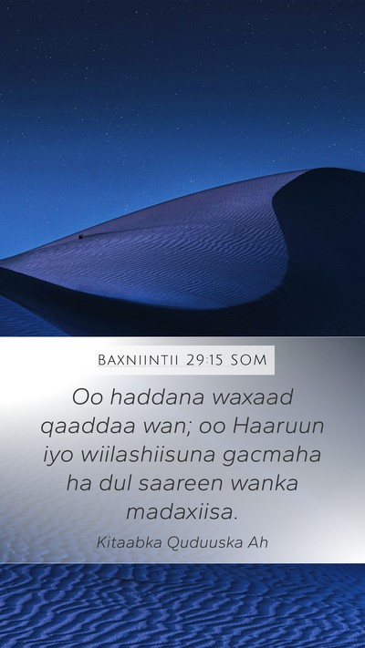 Baxniintii 29:15 SOM Bible Verse Image