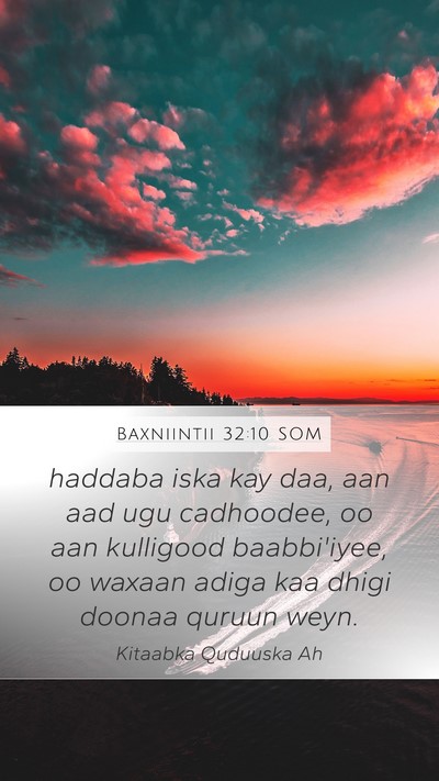 Baxniintii 32:10 SOM Bible Verse Image