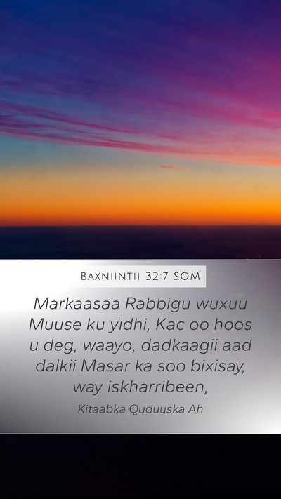 Baxniintii 32:7 SOM Bible Verse Image