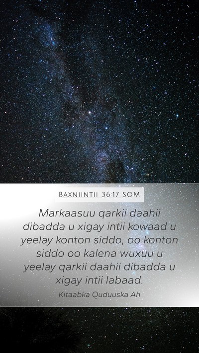 Baxniintii 36:17 SOM Bible Verse Image
