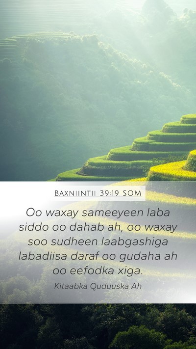 Baxniintii 39:19 SOM Mobile Phone Wallpaper - Oo waxay sameeyeen laba siddo oo dahab ah, oo - Mobile Bible Verse Wallpaper