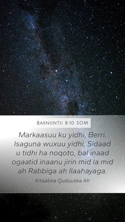 Baxniintii 8:10 SOM Bible Verse Image