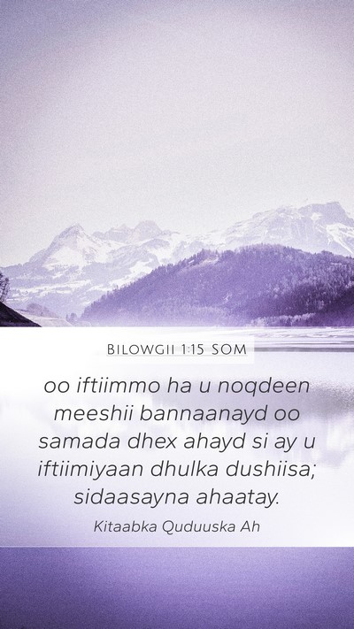 Bilowgii 1:15 SOM Bible Verse Image