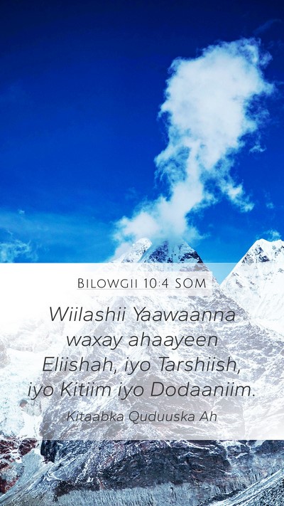 Bilowgii 10:4 SOM Mobile Phone Wallpaper - Wiilashii Yaawaanna waxay ahaayeen Eliishah, iyo - Mobile Bible Verse Wallpaper