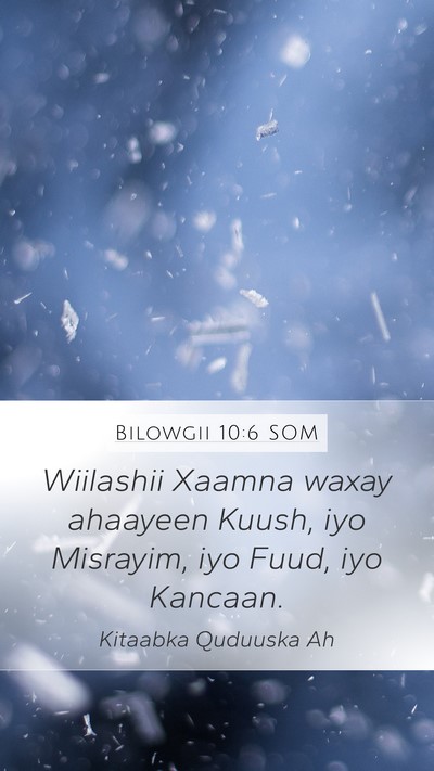 Bilowgii 10:6 SOM Bible Verse Image