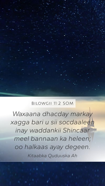 Bilowgii 11:2 SOM Bible Verse Image