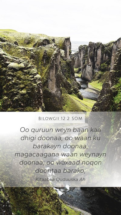 Bilowgii 12:2 SOM Bible Verse Image