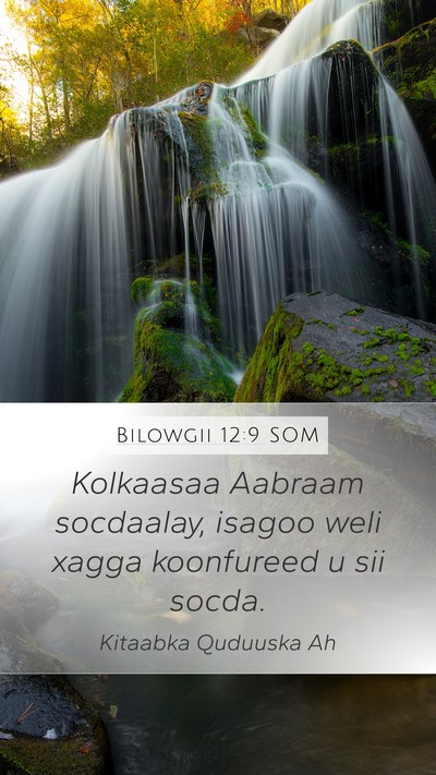 Bilowgii 12:9 SOM Bible Verse Image