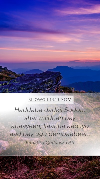 Bilowgii 13:13 SOM Bible Verse Image