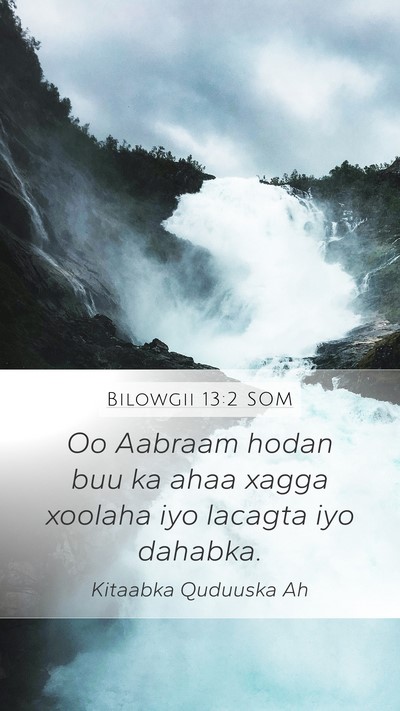Bilowgii 13:2 SOM Bible Verse Image