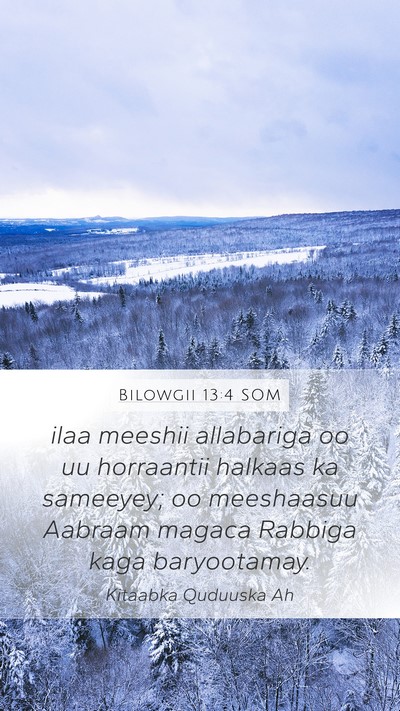 Bilowgii 13:4 SOM Bible Verse Image