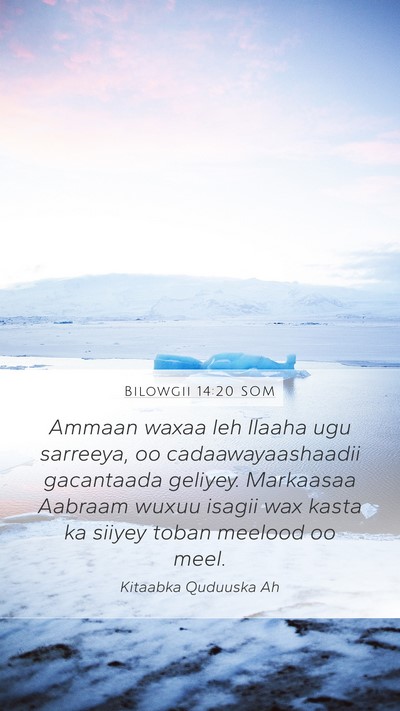 Bilowgii 14:20 SOM Bible Verse Image