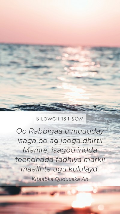 Bilowgii 18:1 SOM Bible Verse Image