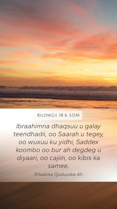 Bilowgii 18:6 SOM Bible Verse Image
