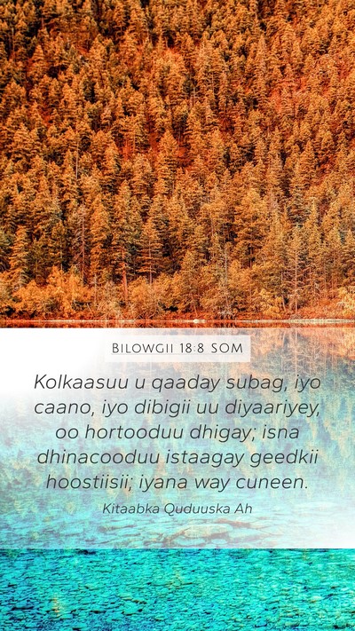 Bilowgii 18:8 SOM Mobile Phone Wallpaper - Kolkaasuu u qaaday subag, iyo caano, iyo dibigii - Mobile Bible Verse Wallpaper