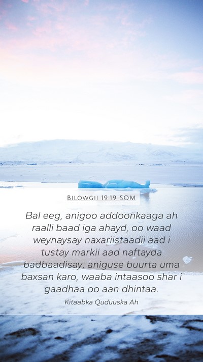 Bilowgii 19:19 SOM Bible Verse Image