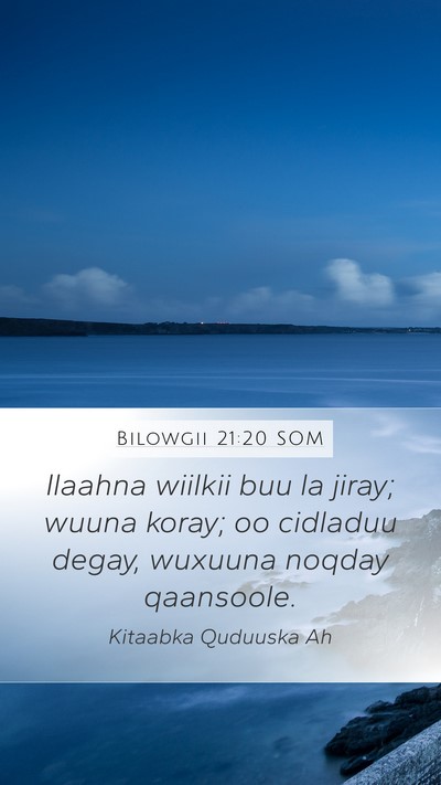 Bilowgii 21:20 SOM Mobile Phone Wallpaper - Ilaahna wiilkii buu la jiray; wuuna koray; oo - Mobile Bible Verse Wallpaper