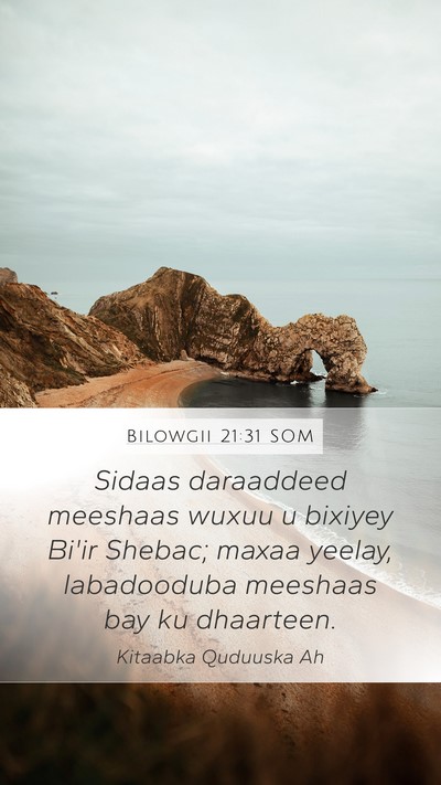 Bilowgii 21:31 SOM Bible Verse Image